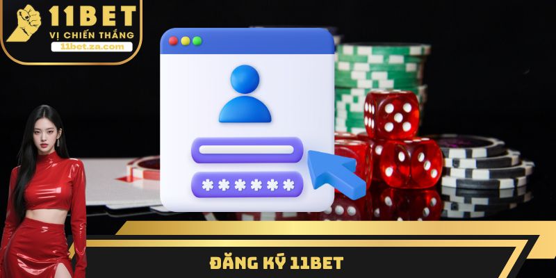 đăng ký 11BET