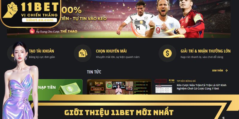 Giới thiệu 11BET mới nhất