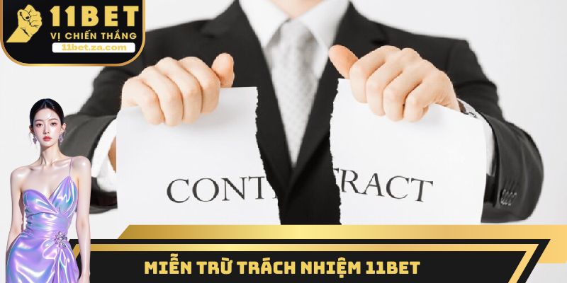 Miễn trừ trách nhiệm 11BET