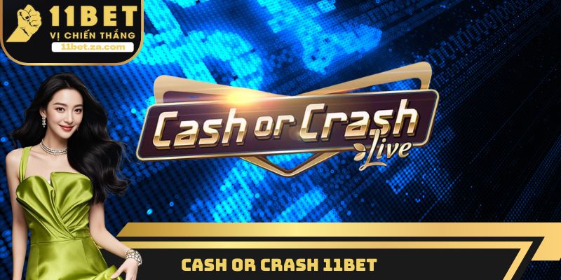 Cash or Crash