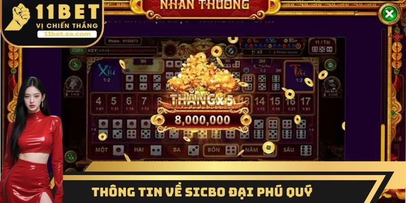 Thông tin về Sicbo đại phú quý