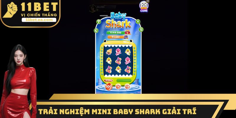 Trải nghiệm Mini Baby Shark giải trí